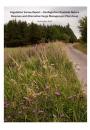 Vegetation Survey Report – Denbighshire Roadside Nature Reserves and Alternative Verge Management Pilot Areas